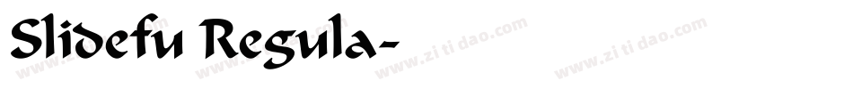 Slidefu Regula字体转换